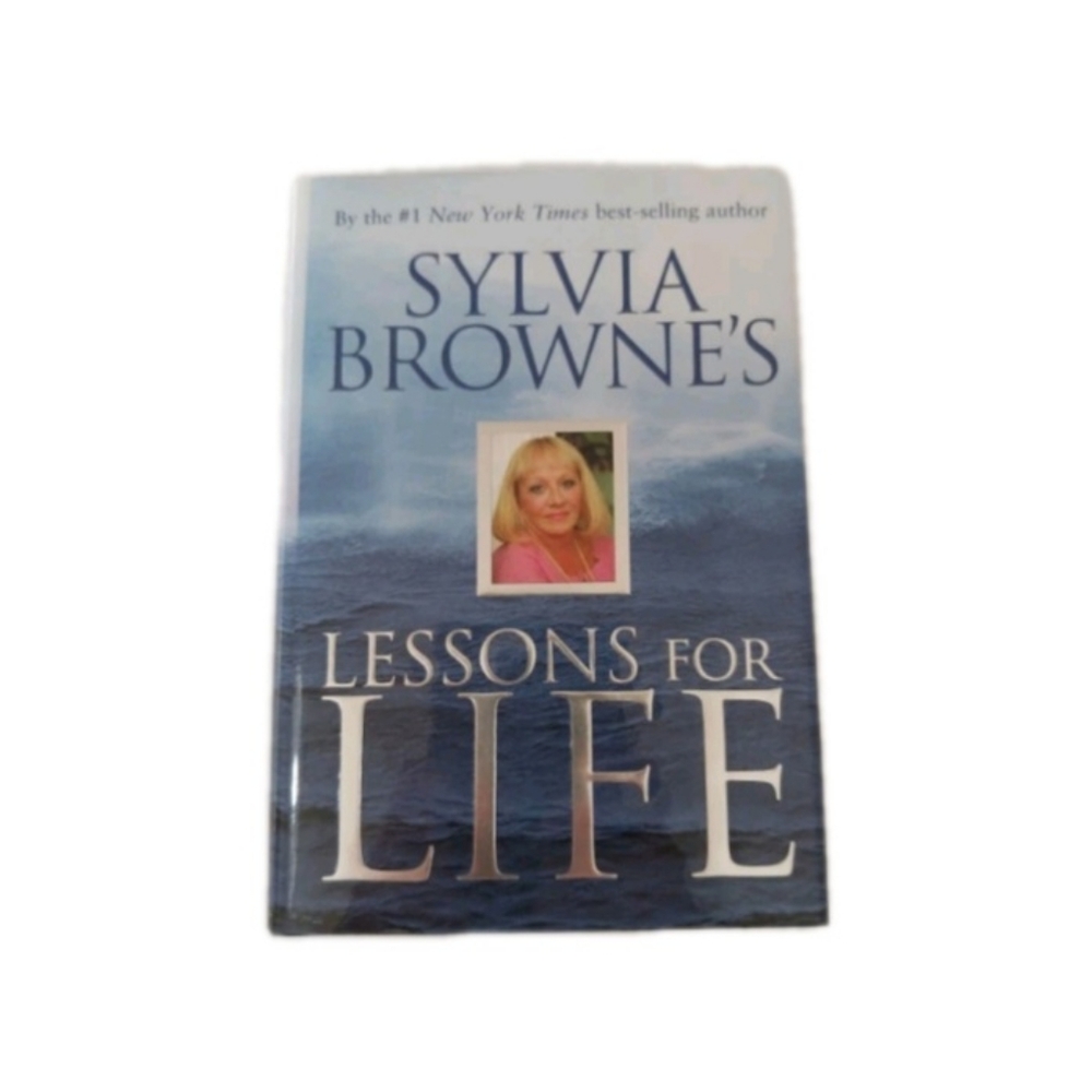 Sylvia Browne's Lessons for Life 2004 Hardcover Spirituality New Age